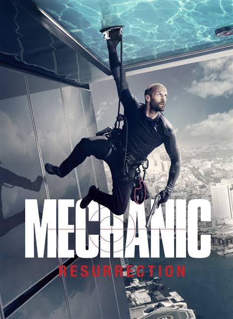 Mechanic Resurrection (2016) Hollywood Hindi Full Movie Dual Audio [Hindi   English] BluRay